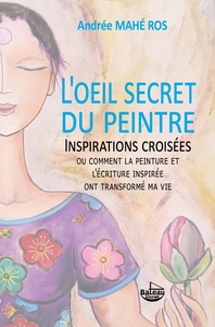 L'OEil secret du peintre