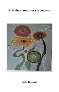 ET GHITA S'AUTORISERA LE BONHEUR