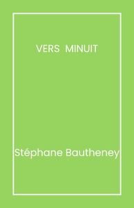 VERS MINUIT