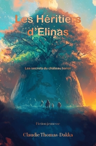 LES HERITIERS D'ELINAS
