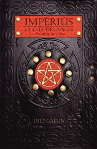 Impériûs - La Cité des anges, tome 2