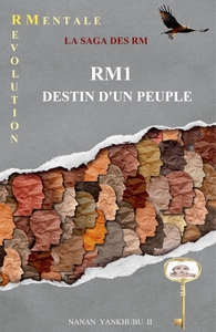 R M 1 : DESTIN D'UN PEUPLE