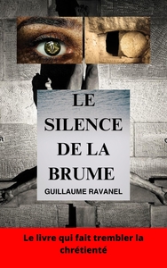 LE SILENCE DE LA BRUME