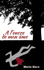 A L'ENCRE DE MON AME
