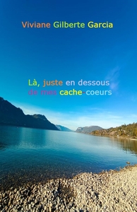 LA, JUSTE EN DESSOUS DE MES CACHE-COEURS