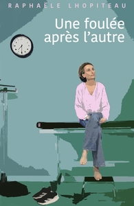 Une foulée après l'autre