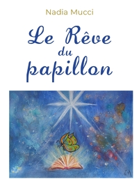 LE REVE DU PAPILLON