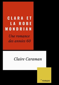 Clara et la robe Mondrian