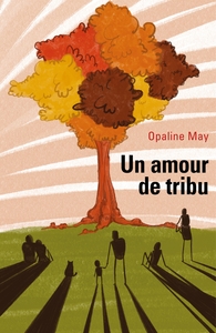 Un amour de tribu