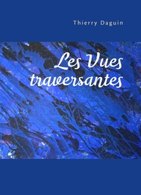 LES VUES TRAVERSANTES