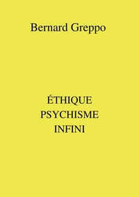 ETHIQUE PSYCHISME INFINI