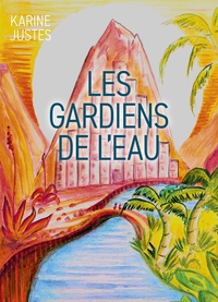 LES GARDIENS DE L'EAU