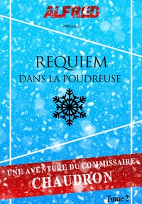 Requiem dans la poudreuse