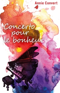 CONCERTO POUR LE BONHEUR