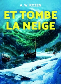ET TOMBE LA NEIGE