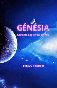 GENESIA - L'ULTIME ESPOIR DU MONDE