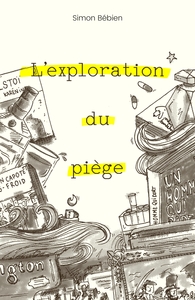 L'Exploration du piège