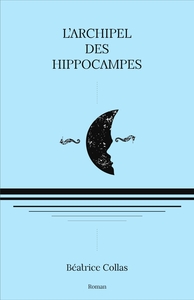 L'ARCHIPEL DES HIPPOCAMPES