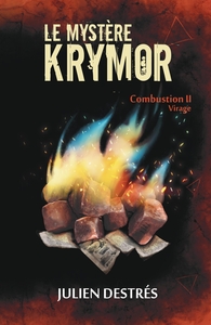 LE MYSTERE KRYMOR - COMBUSTION II : VIRAGE