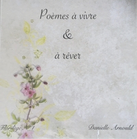 POEMES A VIVRE & A REVER