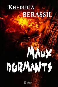 MAUX DORMANTS