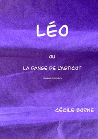 LEO - OU LA DANSE DE L'ASTICOT