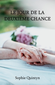 LE JOUR DE LA DEUXIEME CHANCE
