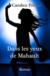 DANS LES YEUX DE MAHAULT