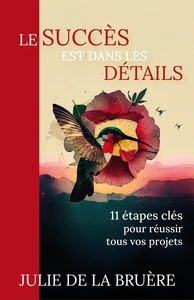 Le succès est dans les détails