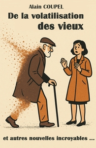 De la volatilisation des vieux