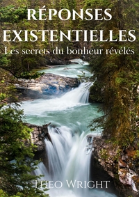 REPONSES EXISTENTIELLES