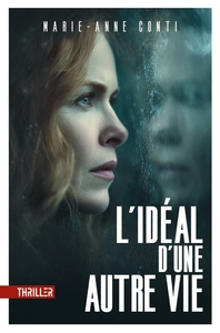 L'IDEAL D'UNE AUTRE VIE