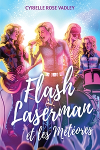 FLASH LASERMAN ET LES METEORES