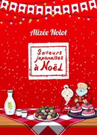 SAVEURS JAPONAISES A NOEL