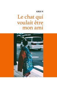 LE CHAT QUI VOULAIT ETRE MON AMI