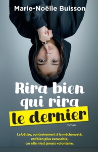 RIRA BIEN QUI RIRA LE DERNIER