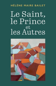 LE SAINT, LE PRINCE ET LES AUTRES