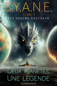 LES SOEURS D'ELTASAR, SAGA S.Y.A.N.E TOME 1