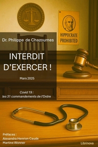 INTERDIT D'EXERCER ! - COVID-19 : LES 31 COMMANDEMENTS DE L'ORDRE