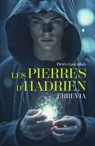 Les Pierres d'Hadrien, tome 1