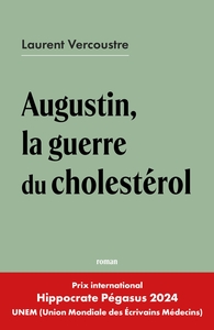 AUGUSTIN, LA GUERRE DU CHOLESTEROL