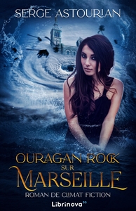 OURAGAN-ROCK SUR MARSEILLE
