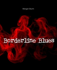 BORDERLINE BLUES