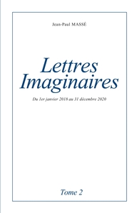 Lettres imaginaires Tome 2