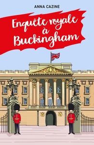 ENQUETE ROYALE A BUCKINGHAM