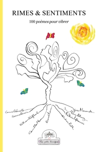 RIMES ET SENTIMENTS - 100 POEMES POUR VIBRER