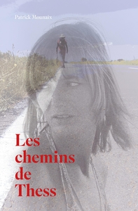 LES CHEMINS DE THESS