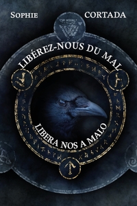 LIBEREZ-NOUS DU MAL - LIBERA NOS A MALO