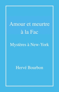 AMOUR ET MEURTRE A LA FAC - MYSTERES A NEW YORK