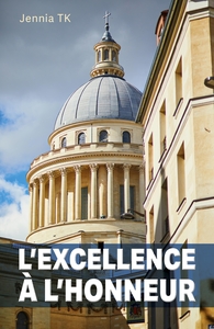 L'EXCELLENCE A L'HONNEUR